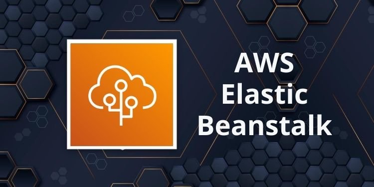 Know More About Some Elastic beanstalk in AWS services